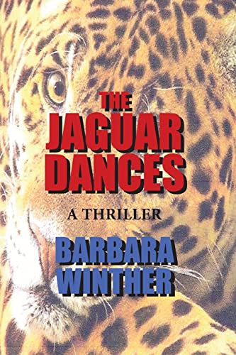 The Jaguar Dances (9781453710272) by Winther, Barbara