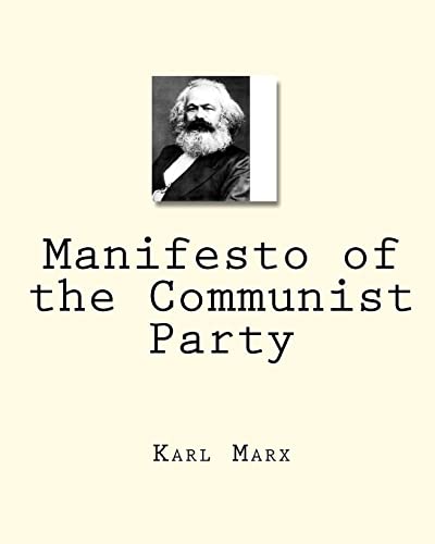 Manifesto of the Communist Party (9781453714515) by Marx, Karl; Engels, Frederick