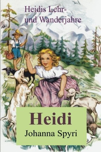 9781453714867: Heidis Lehr- und Wanderjahre (German Edition)