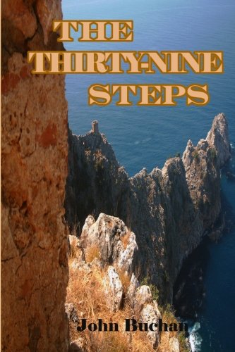 The Thirty-Nine Steps: (Timeless Classic Books) (9781453719039) by Buchan, John; Books, Timeless Classic