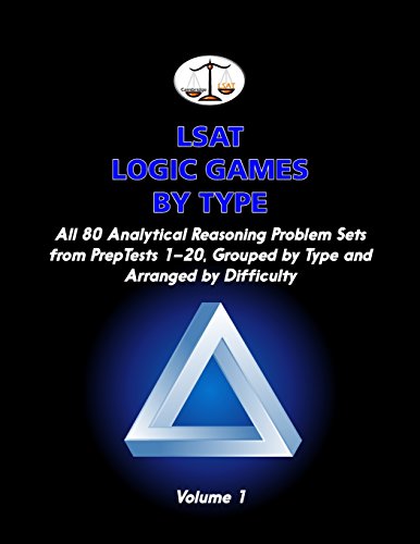 Lsat Logic Games By Type Volume 1 All 80 Analytical