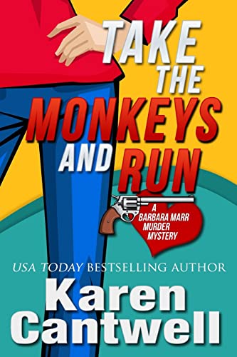 Beispielbild für Take the Monkeys and Run: A Barbara Marr Murder Mystery zum Verkauf von Discover Books