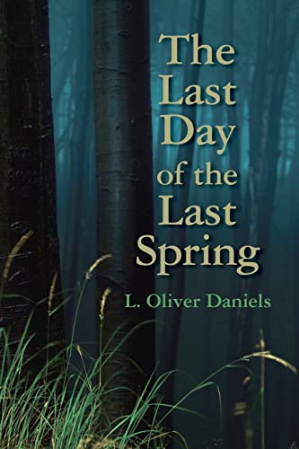 Stock image for The Last Day of the Last Spring for sale by HPB Inc.
