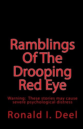 9781453727263: Ramblings Of The Drooping Red Eye: Volume 1