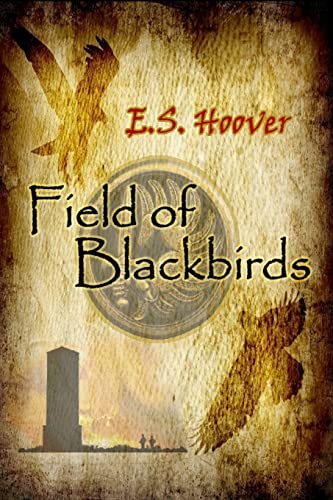 Stock image for Field of Blackbirds for sale by Once Upon A Time Books