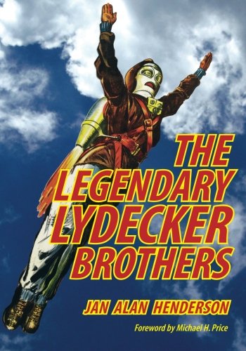 The Legendary Lydecker Brothers (9781453735374) by Henderson, Jan Alan
