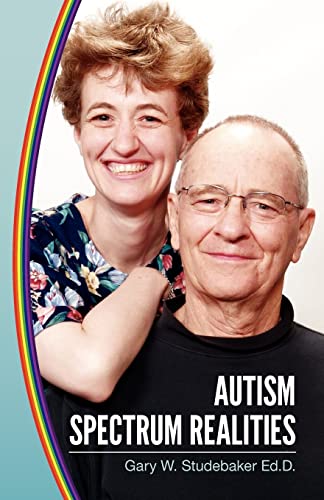 Stock image for Autism Spectrum Realities for sale by Hawking Books