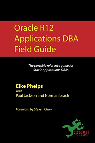 Stock image for Oracle R12 Applications DBA Field Guide for sale by HPB-Red