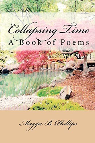 Stock image for Collapsing Time: A Book of Poems for sale by THE SAINT BOOKSTORE
