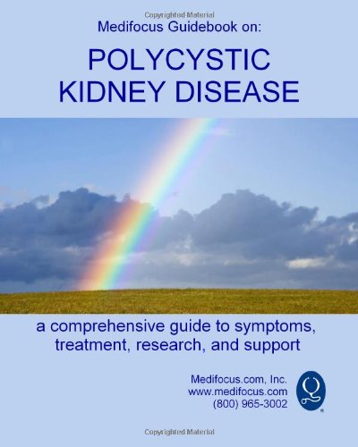 9781453750872: Medifocus Guidebook: On Polycystic Kidney Disease