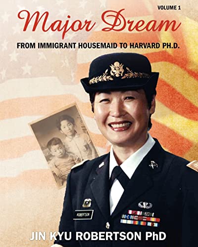 Stock image for Major Dream: From Immigrant Housemaid to Harvard Ph.D. for sale by Lucky's Textbooks