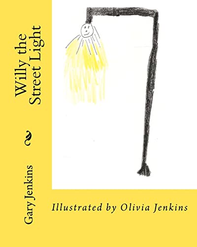 Willy the Street Light (9781453753637) by Jenkins, Gary