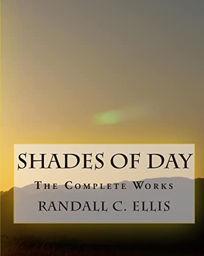 Beispielbild fr Shades of Day: The Complete Works zum Verkauf von THE SAINT BOOKSTORE