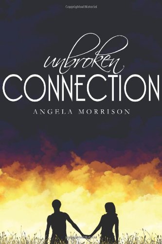 Stock image for Unbroken Connection for sale by Bookmans