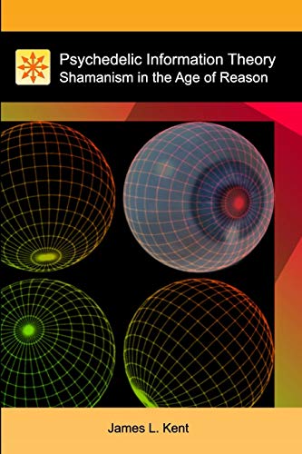 Beispielbild fr Psychedelic Information Theory: Shamanism in the Age of Reason zum Verkauf von HPB-Red