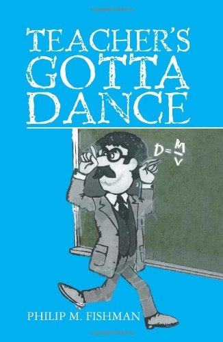 9781453764442: Teacher's Gotta Dance
