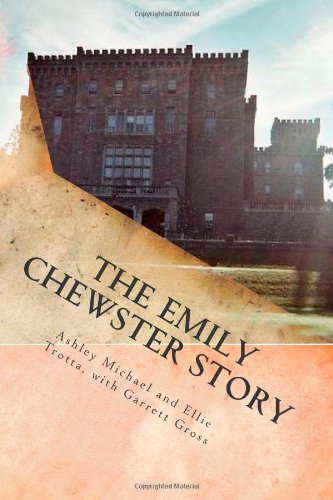 The Emily Chewster Story: Rising Tensions and Autumn Rain (9781453768730) by Michael, Ashley; Trotta, Ellie; Gross, Garrett