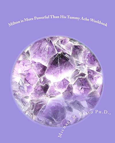 Stock image for Milton is More Powerful Than His Tummy Ache Workbook for sale by THE SAINT BOOKSTORE