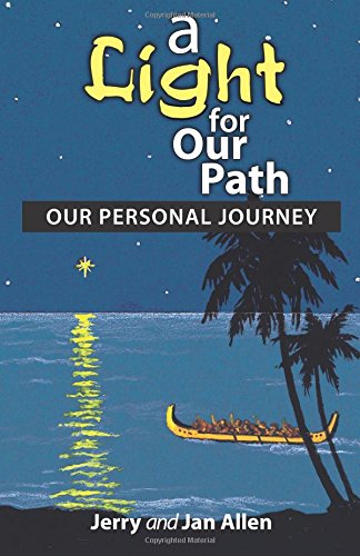 Imagen de archivo de A Light for Our Path: Our Personal Journey a la venta por Revaluation Books