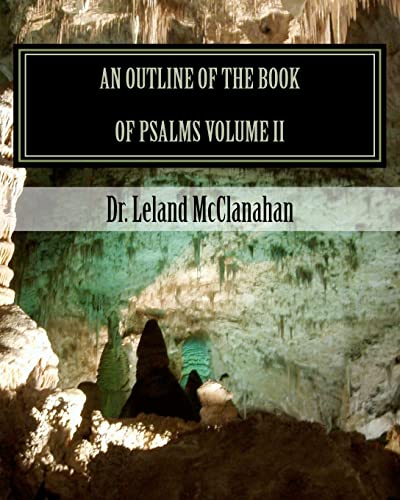 9781453773369: An Outline Of The Book Of Psalms: The Authorized King James Version: Volume 2