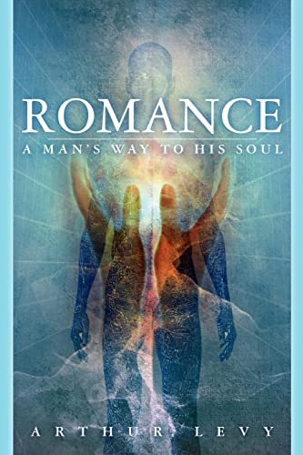 Stock image for Romance-A Man's Way To His Soul for sale by -OnTimeBooks-