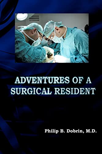 Imagen de archivo de Adventures of a Surgical Resident a la venta por Patrico Books