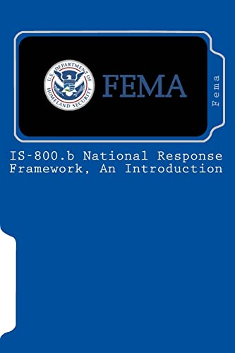 9781453775172: IS-800.b National Response Framework, An Introduction