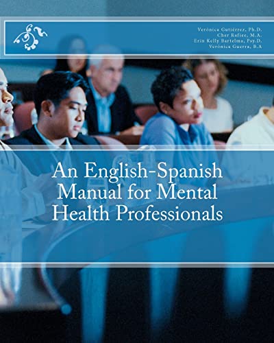 Imagen de archivo de An English-Spanish Manual for Mental Health Professionals a la venta por Goodwill Southern California