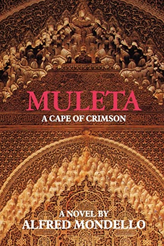 Muleta: A Cape of Crimson (Paperback) - Alfred Mondello