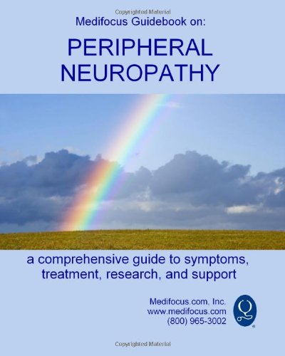 Beispielbild fr Medifocus Guidebook on: Peripheral Neuropathy zum Verkauf von HPB-Red