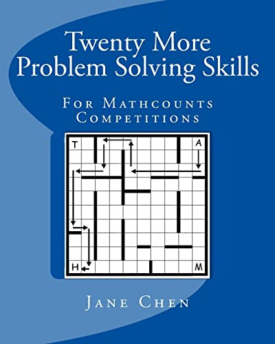 9781453784969: Twenty More Problem Solving Skills For Mathcounts Competitions (Twenty and Twenty More Problem Solving Skills For Mathcounts Competitions)