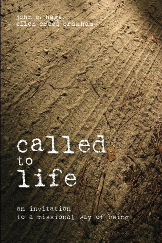 Stock image for Called to Life: An Invitation to a Missional Way of Being for sale by HPB Inc.