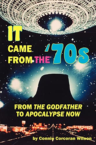 Beispielbild fr It Came From the '70s: From The Godfather to Apocalypse Now zum Verkauf von HPB-Movies
