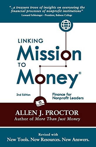 Stock image for Linking Mission to Money: Finance for Nonprofit Leaders for sale by ThriftBooks-Dallas