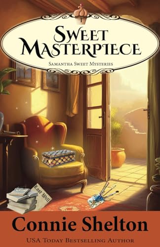 9781453797686: Sweet Masterpiece: The First Samantha Sweet Mystery (Samantha Sweet Magical Cozy Mysteries)