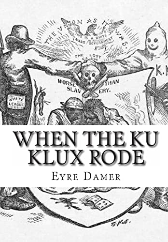 Imagen de archivo de When The Ku Klux Rode a la venta por THE SAINT BOOKSTORE