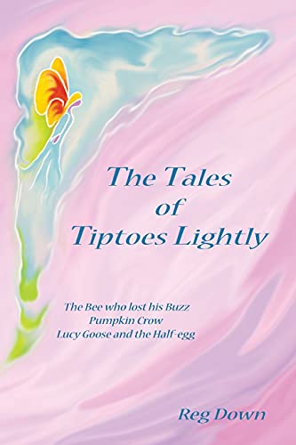 Beispielbild fr The Tales of Tiptoes Lightly zum Verkauf von WorldofBooks