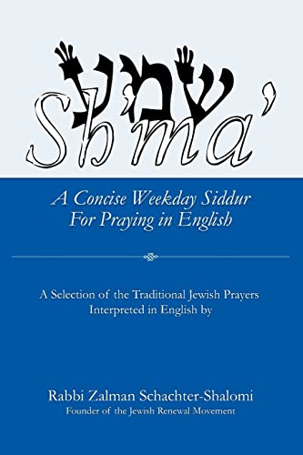 Imagen de archivo de Sh'ma': A Concise Weekday Siddur For Praying in English a la venta por ThriftBooks-Atlanta
