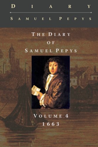 9781453807125: The Diary of Samuel Pepys: 1663