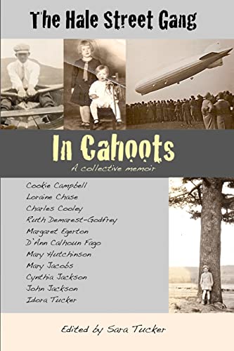 The Hale Street Gang: In Cahoots (9781453811405) by Tucker, Sara; Campbell, Cookie; Chase, Loraine; Cooley, Charles; Demarest-Godfrey, Ruth; Egerton, Margaret; Fago, D'Ann Calhoun; Hutchinson, Mary;...