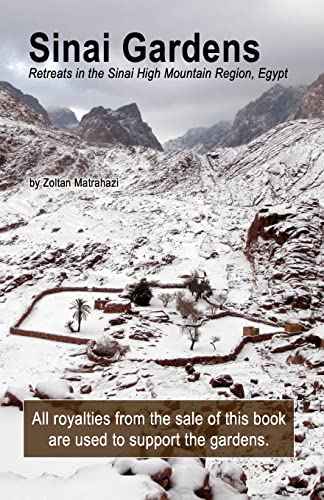 9781453811412: Sinai Gardens: retreats in the Sinai High Mountains