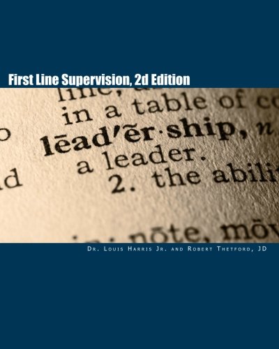 Beispielbild fr First Line Supervision, 2d Edition zum Verkauf von ThriftBooks-Atlanta