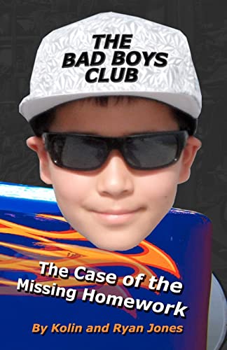 Stock image for The Bad Boys Club: The Case of the Missing Homework for sale by Books From California