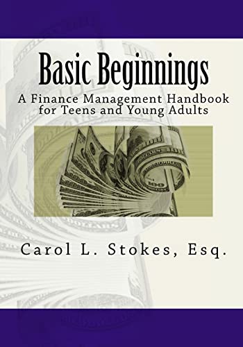 Beispielbild fr Basic Beginnings: A Finance Management Handbook for Teens and Young Adults zum Verkauf von WorldofBooks