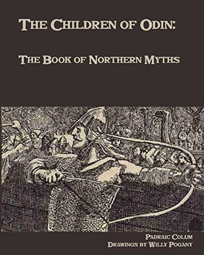 Stock image for The Children of Odin: The Book of Northern Myths for sale by THE SAINT BOOKSTORE