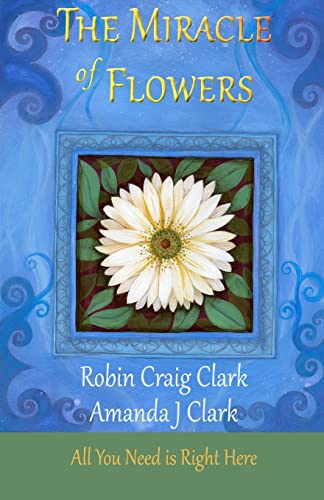 9781453816851: The Miracle of Flowers