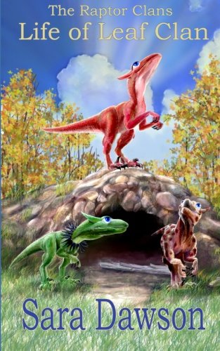 Stock image for The Raptor Clans - Life of Leaf Clan (Volume 1) for sale by Revaluation Books