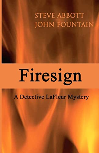 9781453823170: Firesign: A Detective LaFleur Mystery
