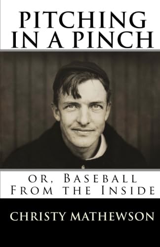 Imagen de archivo de Pitching in a Pinch: Or, Baseball From the Inside a la venta por Ergodebooks