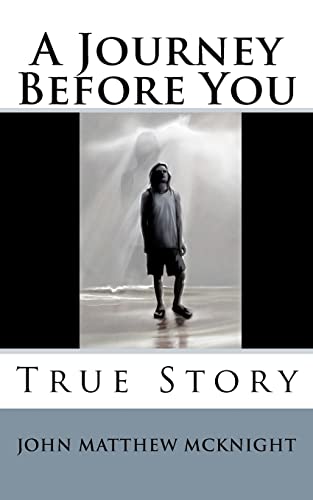 Stock image for A Journey Before You: True Story for sale by Kona Bay Books